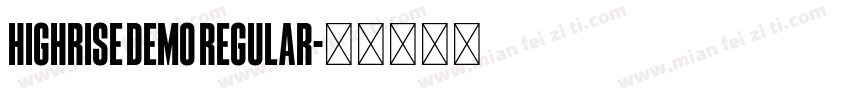 Highrise Demo Regular字体转换